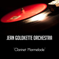 Jean Goldkette Orchestra - Clarinet Marmelade