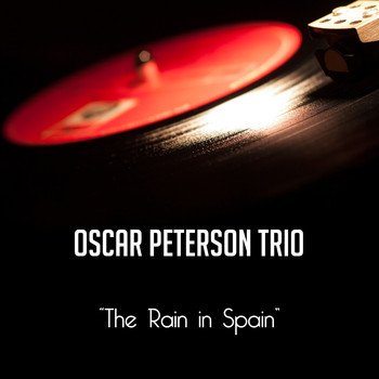 Oscar Peterson Trio - The Rain in Spain