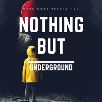 Various Artists - Nothing but Underground