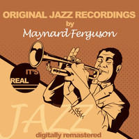 Maynard Ferguson - Original Jazz Recordings (Digitally Remastered)
