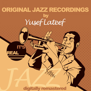 Yusef Lateef - Original Jazz Recordings (Digitally Remastered)