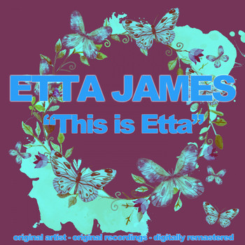 Etta James - This Is Etta (Digitally Remastered)