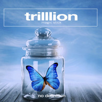 Trilllion - Magic Stick