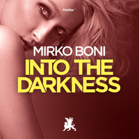 Mirko Boni - Into the Darkness