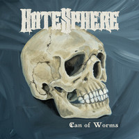 Hatesphere - Can of Worms