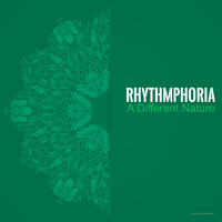 Rhythmphoria - A Different Nature