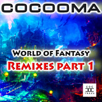 Cocooma - World of Fantasy Remixes, Pt. 1