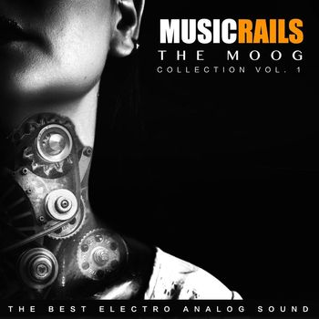 Various Artists - Music Rails the Moog Collection, Vol.1