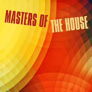 Various Artists - Masters of the House