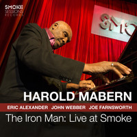 Harold Mabern - The Iron Man: Live at Smoke