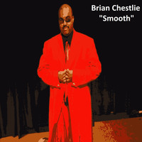 Brian Chestlie - Smooth