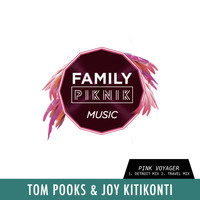 Tom Pooks, Joy Kitikonti - Pink Voyager