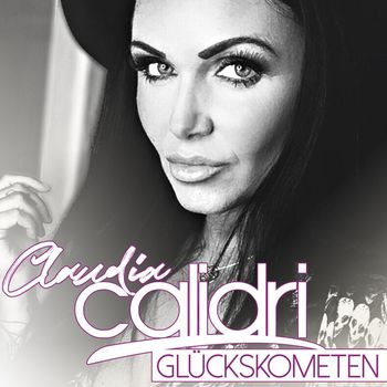 Claudia Calidri - Glückskometen