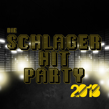 Various Artists - Die Schlager Hit Party 2018