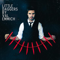 Val Emmich - Little Daggers (Explicit)