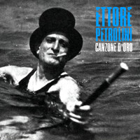 Ettore Petrolini - Canzone D'Oro (Remastered)