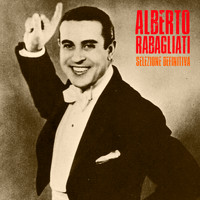 Alberto Rabagliati - Selezione Definitiva (Remastered)