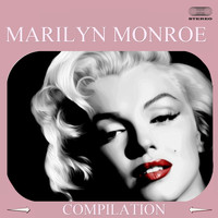 Marilyn Monroe - Marilyn Monroe Compilation