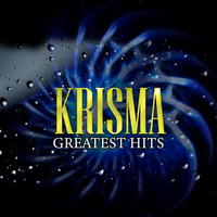 KRISMA - Krisma (Greatest Hits)