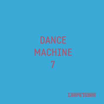 Various Artists - Dance Machine 7 (Explicit)
