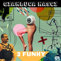 Gianluca Nasci - 2 Funky