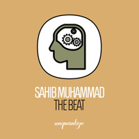 Sahib Muhammad - The Beat