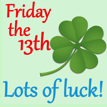 Various Artists - Friday the 13th Songs: Lots of Luck!