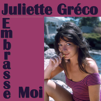 Juliette Gréco - Embrasse Moi