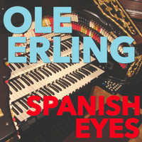 Ole Erling - Spanish Eyes
