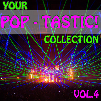 Various Artists - Your Pop - Tastic! Collection, Vol. 4