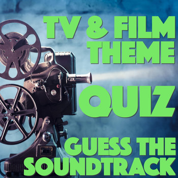 Various Artists - TV & Film Theme Quiz - Guess the Soundtrack!