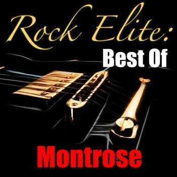 Montrose - Rock Elite: Best Of Montrose
