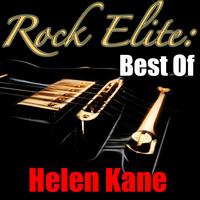 Helen Kane - Rock Elite: Best Of Helen Kane