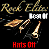 Hats Off - Rock Elite: Best Of Hats Off (Live)