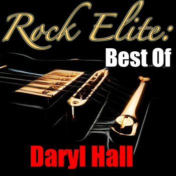 Daryl Hall - Rock Elite: Best Of Daryl Hall
