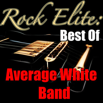 Average White Band - Rock Elite: Best Of Average White Band