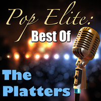 The Platters - Pop Elite: Best Of The Platters