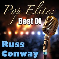 Russ Conway - Pop Elite: Best Of Russ Conway