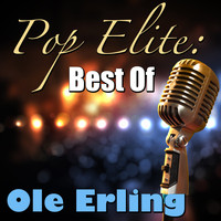 Ole Erling - Pop Elite: Best Of Ole Erling