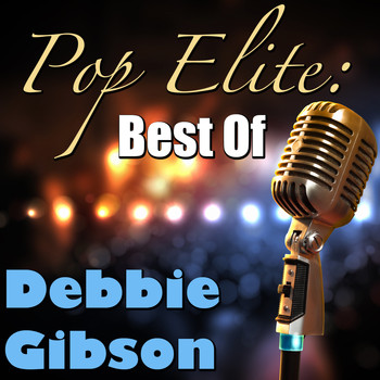 Debbie Gibson - Pop Elite: Best Of Debbie Gibson