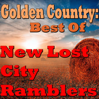 New Lost City Ramblers - Golden Country: Best Of New Lost City Ramblers