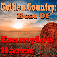 Emmylou Harris - Golden Country: Emmylou Harris (Live)