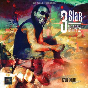 3 Star - Better Dayz