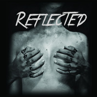 Reflected - Break Apart