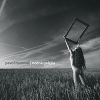 Pavol Hammel - Nočná Galéria (Live [Explicit])
