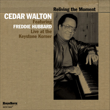 Cedar Walton - Reliving the Moment (Recorded Live at the Keystone Korner)