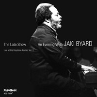 Jaki Byard - The Late Show: An Evening with Jaki Byard (Live at the Keystone Korner, Vol. 3)