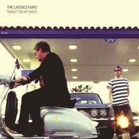 The Laissez Fairs - Target on My Back