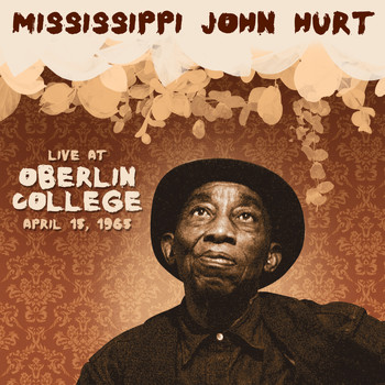 Mississippi John Hurt - Live at Oberlin College, Ohio, April 15, 1965