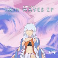 Starlight - Twin Waves EP